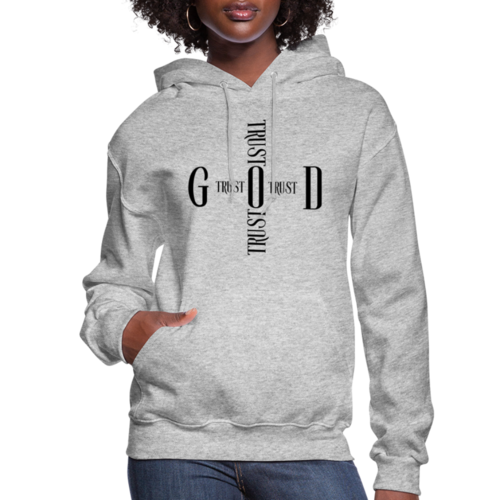 Womens Hoodie - Trust God Cross Sweatshirt - S132937